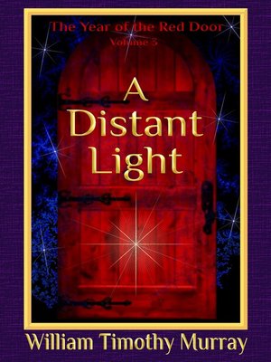 cover image of A Distant Light (Volume 3 of the Year of the Red Door)